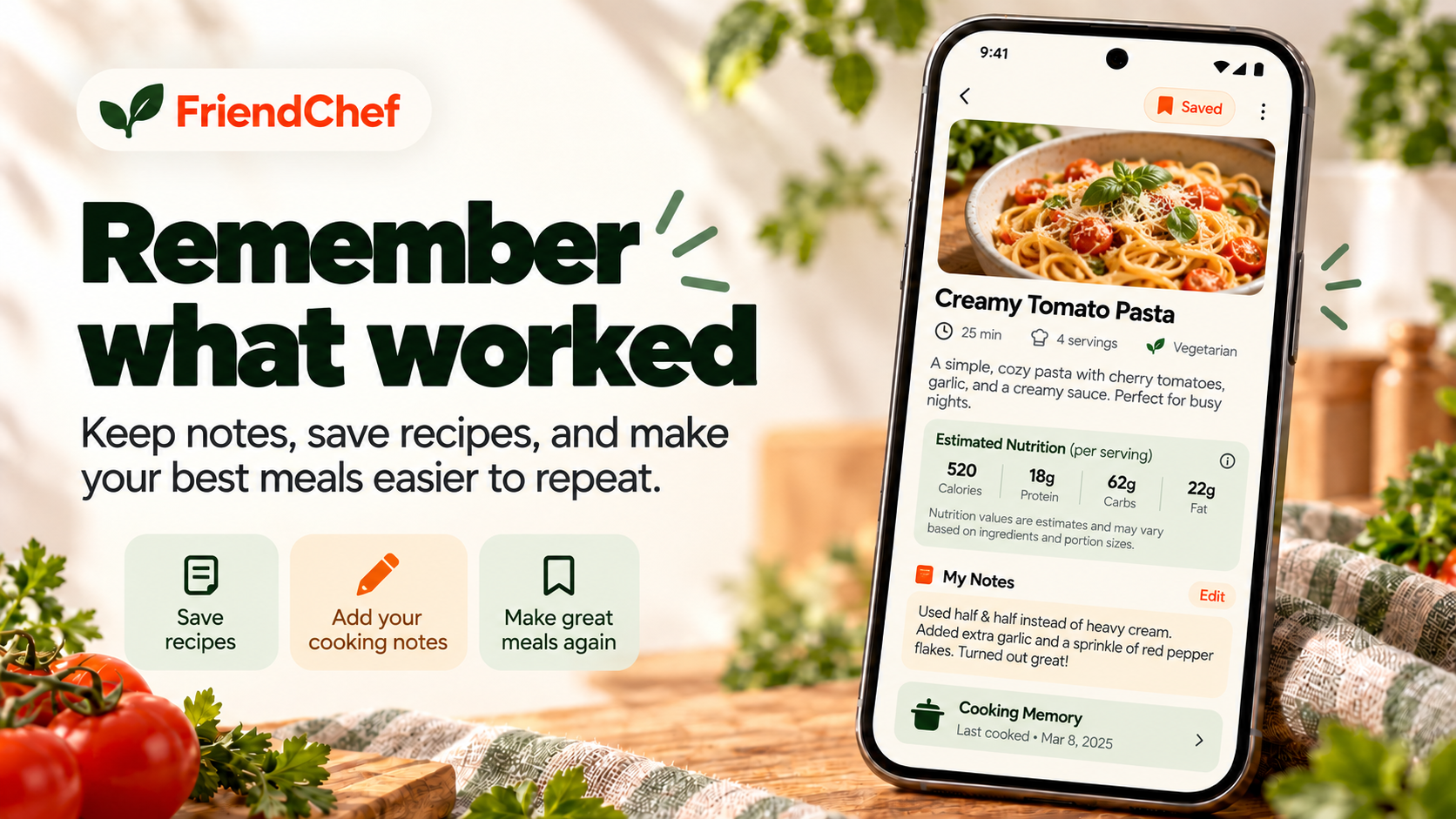 FriendChef saved recipe screen showing estimated nutrition and personal cooking notes.